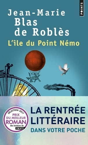 Livrenpoche : L'Île du point Némo - Jean-Marie Blas de Roblès - Livre