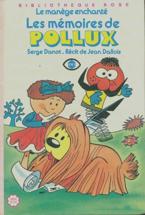 Livrenpoche : Les mémoires de Pollux - Serge Danot - Livre