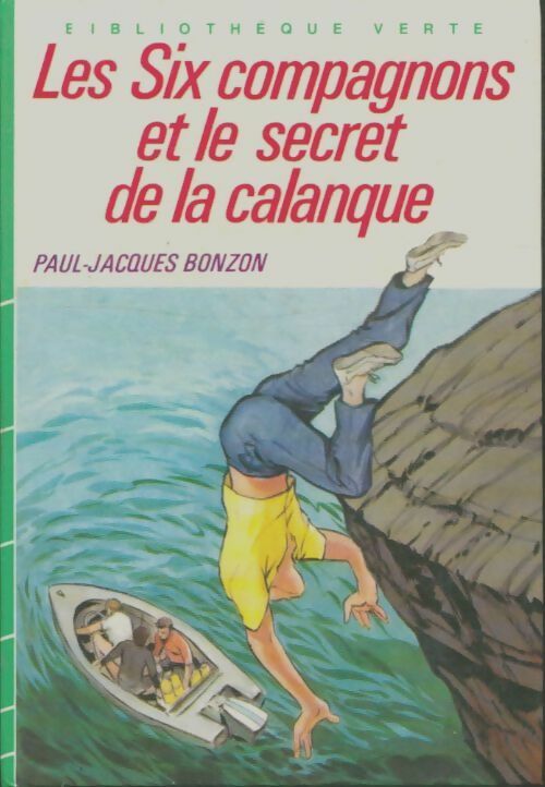 Livrenpoche : Les six compagnons et le secret de la calanque - Paul-Jacques Bonzon - Livre