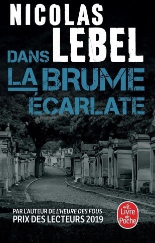 Livrenpoche : Dans la brume écarlate - Nicolas Lebel - Livre