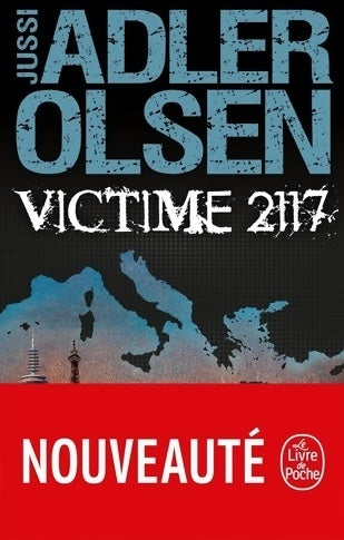 Livrenpoche : Victime 2117 - Jussi Adler Olsen - Livre