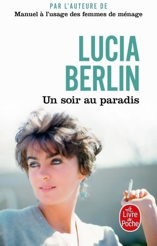 Livrenpoche : Un soir au paradis - Lucia Berlin - Livre