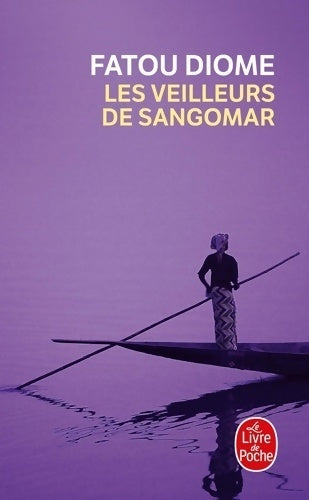 Livrenpoche : Les veilleurs de Sangomar - Fatou Diome - Livre