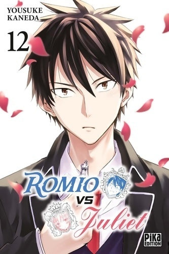 Romio vs Juliet Tome XII - Yousuke Kaneda -  Shonen - Pika - Livre