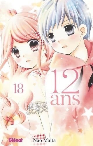 12 ans Tome XVIII - Nao Maita - Livre