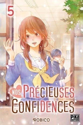 Livrenpoche : Nos précieuses confidences Tome V - Robico - Livre