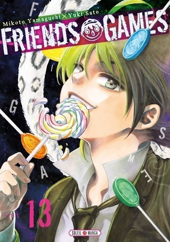 Livrenpoche : Friends games Tome XIII - Satô Yûki - Livre