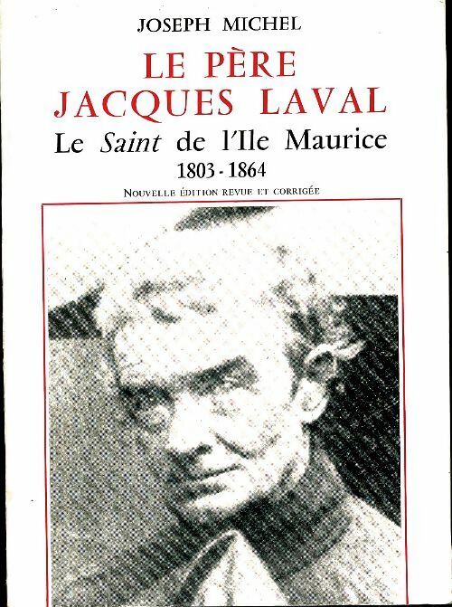 Le père Jacques Laval - Joseph Michel -  Beauchesne poches divers - Livre