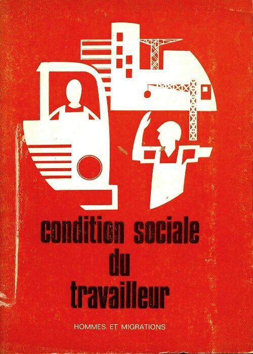 Livrenpoche : Condition sociale du travailleur - Collectif - Livre