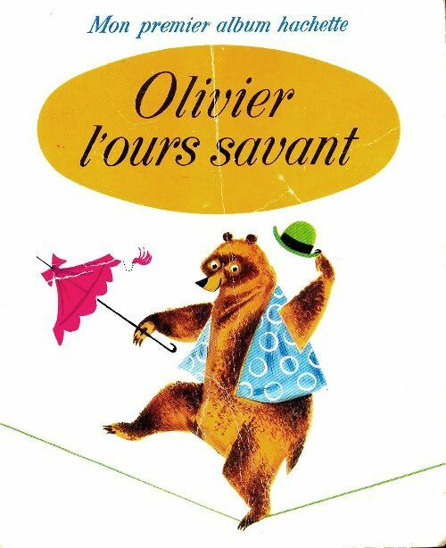 Livrenpoche : Olivier l'ours savant - Collectif - Livre