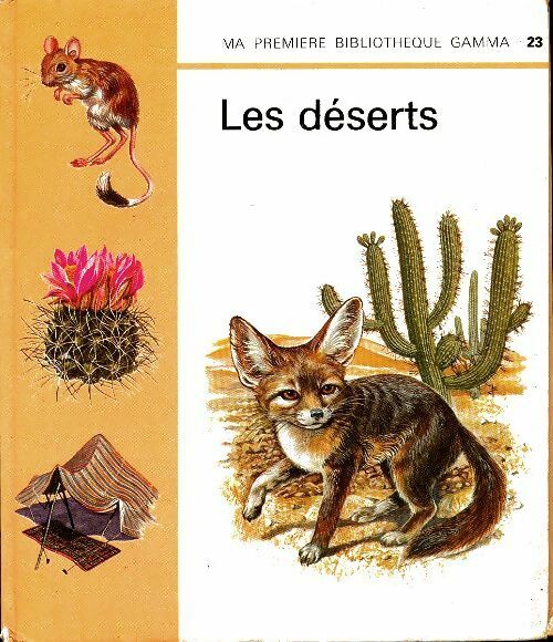 Les déserts - Inconnu -  Ma première bibliothèque - Livre