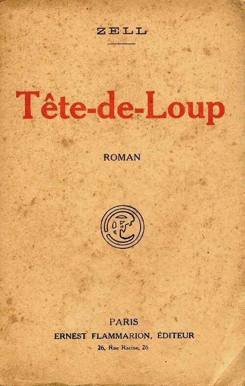Livrenpoche : Tête-de-loup - Zell - Livre