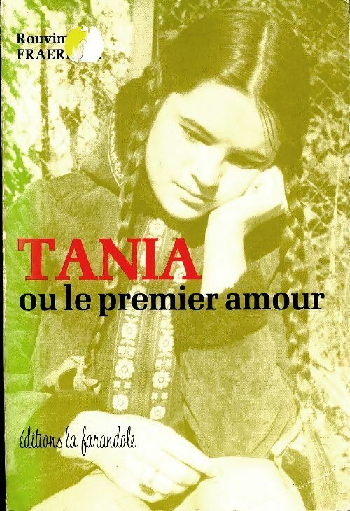 Livrenpoche : Tania ou le premier amour - Rouvin Fraerman - Livre