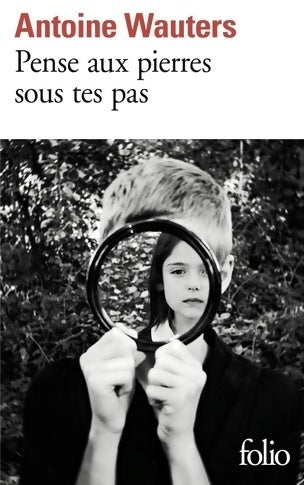 Livrenpoche : Pense aux pierres sous tes pas - Antoine Wauters - Livre