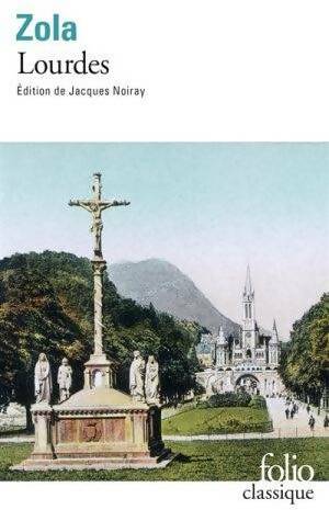 Lourdes - Emile Zola - Livre