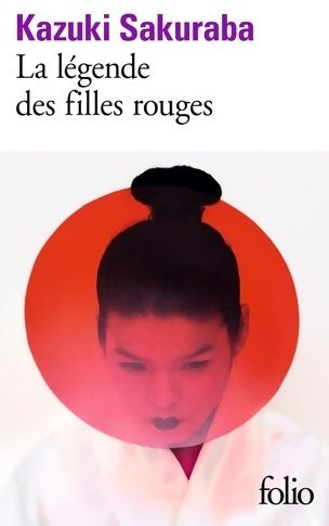 Livrenpoche : La légende des filles rouges - Kazuki Sakuraba - Livre