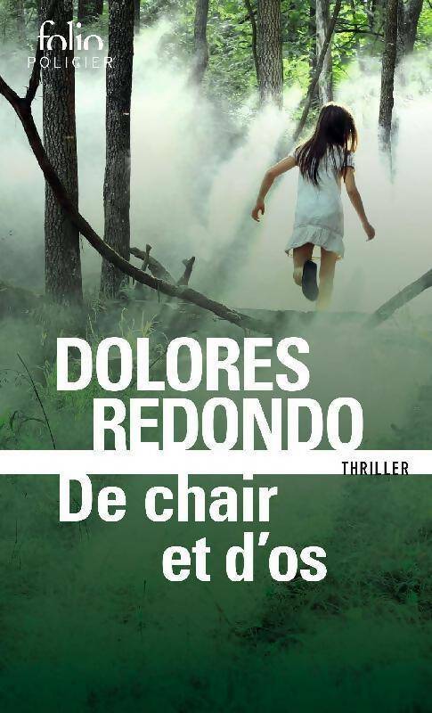 Livrenpoche : De chair et d'os - Dolores Redondo - Livre
