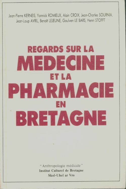 Livrenpoche : Regards sur la médecine et la pharmacie en Bretagne - Collectif - Livre