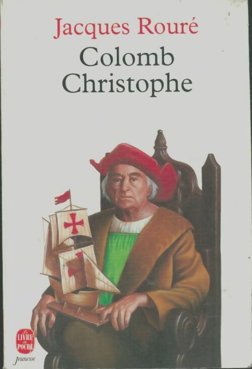 Livrenpoche : Colomb Christophe - Jacques Rouré - Livre