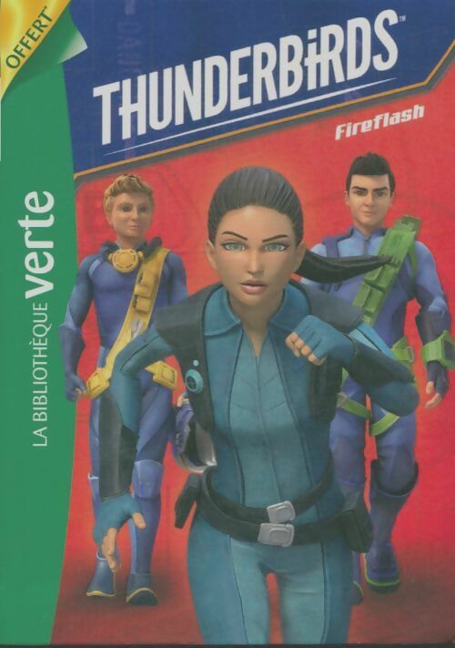 Livrenpoche : Thunderbirds fireflash - Nicolas Jaillet - Livre