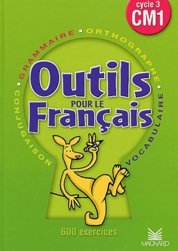 Livrenpoche : Français CM1. Outils pour le français cycle 3 - Martine Palau - Livre