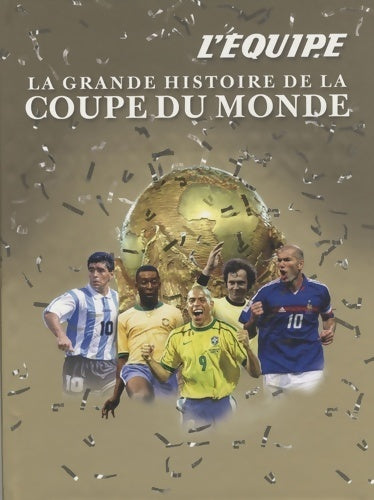 Livrenpoche : La grande histoire de la coupe du monde - Didier Braun - Livre