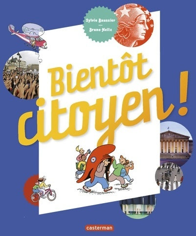 Livrenpoche : Bientôt citoyen ! - Bruno Heitz - Livre