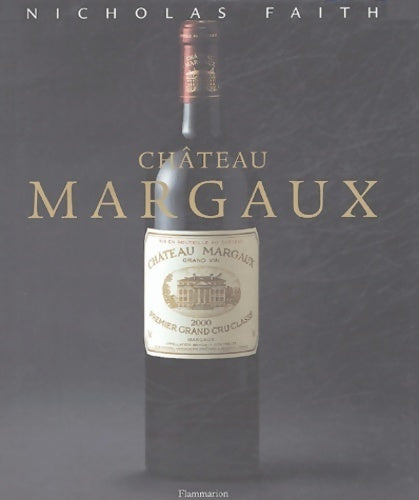 Livrenpoche : Château Margaux - Nicholas Faith - Livre