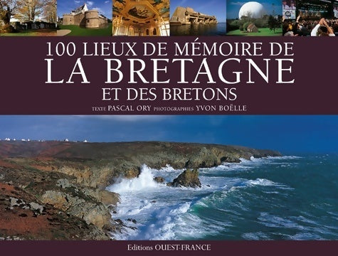 Livrenpoche : 100 lieux de mémoire de la Bretagne et des bretons - Pascal Ory - Livre