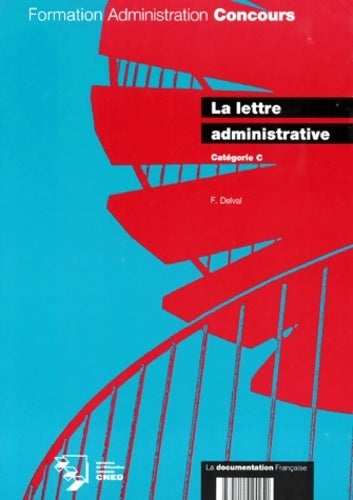 Livrenpoche : La lettre administrative, Catégorie C - F. Delval - Livre