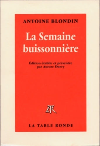 Livrenpoche : La semaine buissonnière - Antoine Blondin - Livre