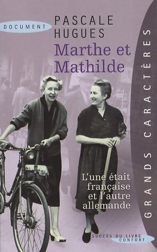 Livrenpoche : Marthe et Mathilde - Pascale Hugues - Livre