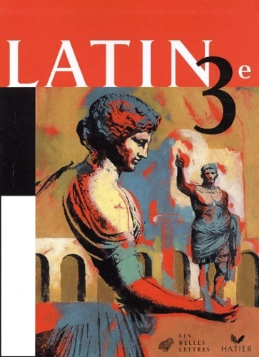 Latin 3e - Colette Milès -  Hatier GF - Livre