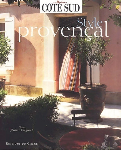 Style provençal - Jérôme Coignard - Livre