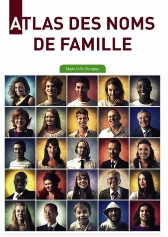 Livrenpoche : Atlas des noms de famille - Marie-Odile Mergnac - Livre