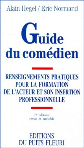 Livrenpoche : Guide du comédien - Alain Hegel - Livre
