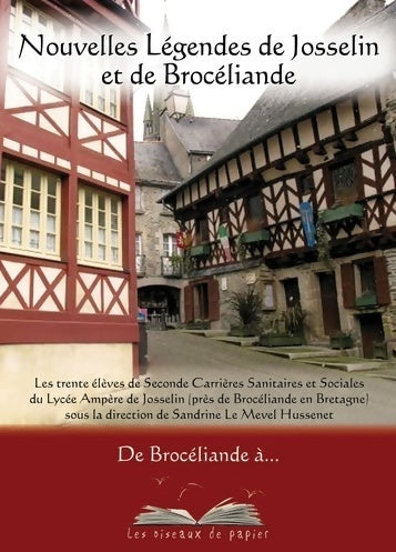 Livrenpoche : Nouvelles légendes de Josselin et de Brocéliande - Collectif - Livre