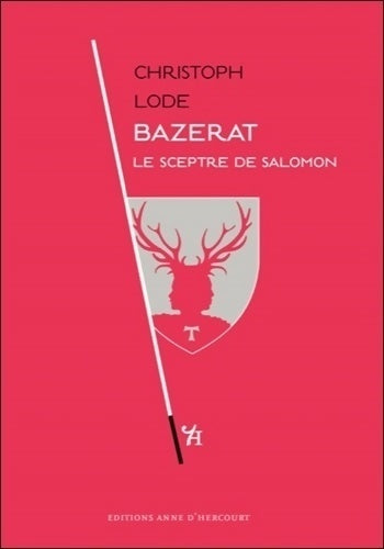 Livrenpoche : Bazerat, le sceptre de Salomon - Christoph Lode - Livre
