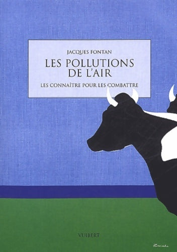 Livrenpoche : Les pollutions de l'air. Les connaître pour les combattre - Jacques Fontan - Livre