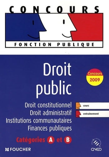 Livrenpoche : Droit public Catégories A et B. Concours 2009 - Elisabeth Chaperon - Livre