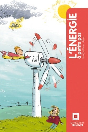 L'énergie à petits pas - François Michel - Livre
