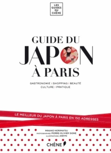 Livrenpoche : Guide du Japon à Paris - Minako Norimatsu - Livre