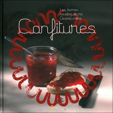 Livrenpoche : Confitures - Anne-Cécile Fichaux - Livre