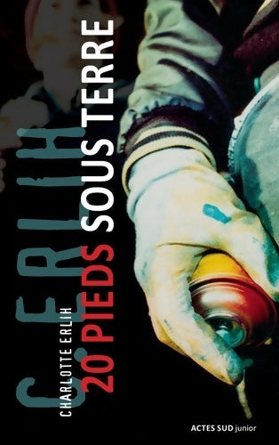 Livrenpoche : 20 pieds sous terre - Charlotte Erlih - Livre