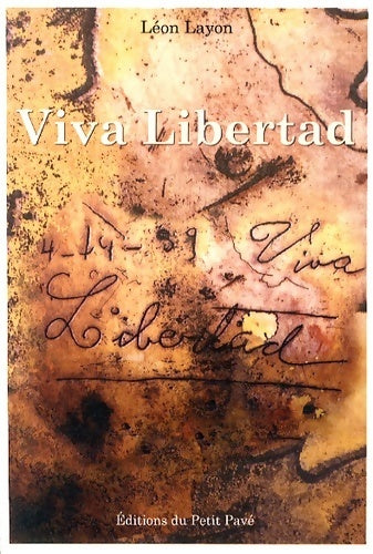 Livrenpoche : Viva libertad - Léon Layon - Livre