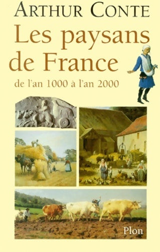 Livrenpoche : Les paysans de France de l'an 1000 à l'an 2000 - Arthur Conte - Livre