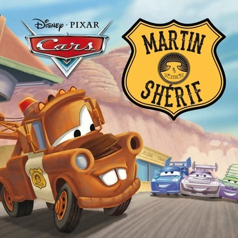 Livrenpoche : Cars : Martin shérif - Walt Disney - Livre
