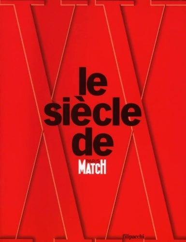 Livrenpoche : Le XXème siècle de Paris match - Collectif - Livre