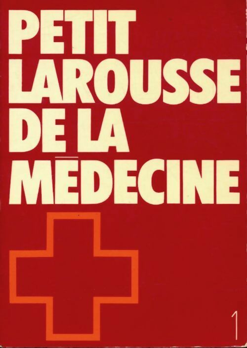 Livrenpoche : Petit Larousse de médecine - Collectif - Livre
