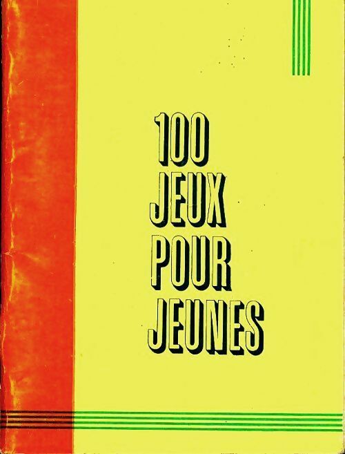 Livrenpoche : 100 jeux pour jeunes - Inconnu - Livre